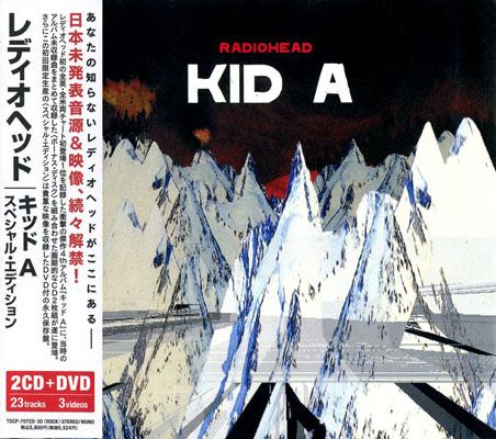 Radiohead - Kid A (2000) [2009, Japanese Special Edition, 2CD + DVD]