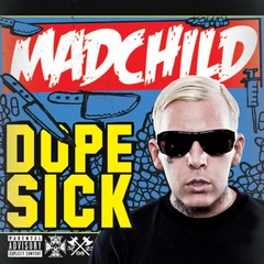 Madchild - Dope Sick (2012).mp3 - 128 Kbps