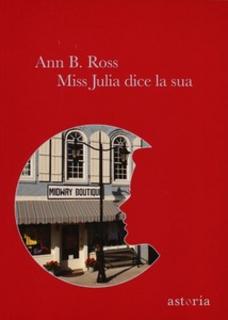 Ann B. Ross - Miss Julia dice la sua (2013)