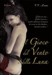 Francesca Ferreri Luna - Il gioco del vento e della luna (2002)