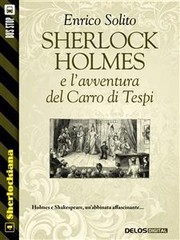 Enrico Solito - Sherlock Holmes e l'avventura del Carro di Tespi (2013)