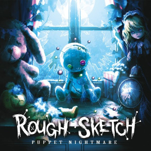 RoughSketch - Puppet Nightmare(2014).mp3-320kbs