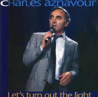 Charles Aznavour ‎– Let's Turn Out The Light (1993) .mp3 - 320 kbps