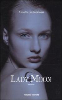 Annette Curtis Klause - Lady Moon (2009)