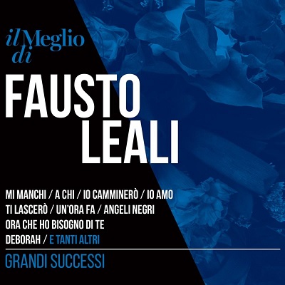 Fausto Leali - Il Meglio di Fausto Leali - Grandi Successi (2016) .mp3 - 320 kbps