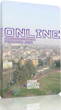 Crime Investigation - Online - Connessioni Pericolose - Stagione 1 (2017) [Completa].mkv HDTV AAC H264 720p 1080p ITA