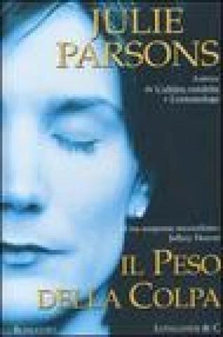 Julie Parsons - Il peso della colpa (2003)