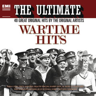 Various Artists - The Ultimate Wartime Hits (2010)