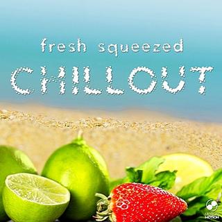 Fresh Squeezed Chillout (2018) .mp3 - 320 kbps