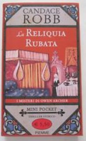 Candace Robb - La reliquia rubata (1995)